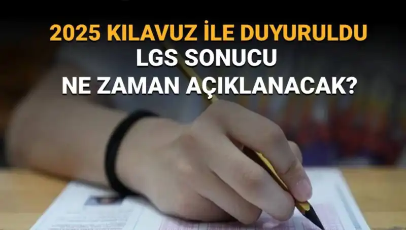 MEB LGS Sınav Sonuçları Ne Zaman Açıklanacak? 2025 Takvimi
