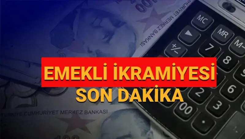2025 Emekli Bayram İkramiyeleri Ne Kadar Olacak? İşte Değişiklik Detayları!