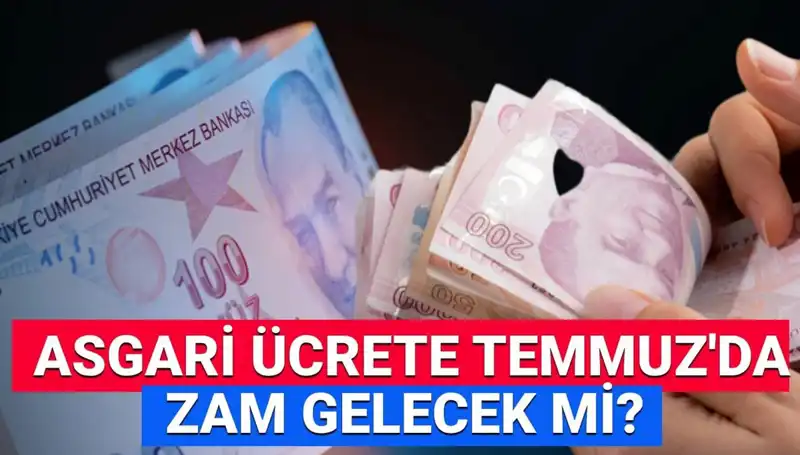 2025 Yılı İçin Asgari Ücret Ara Zam Beklentileri: Temmuz'da Ne Olacak?