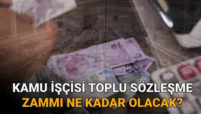 2025 Kamu İşçileri Toplu Sözleşme Zammı: Son Durum ve Beklentiler