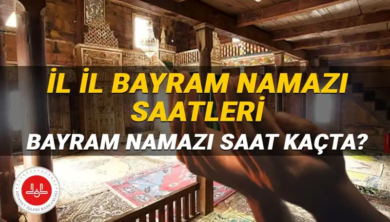 2025 Kurban Bayramı Namaz Saatleri: İstanbul'dan Yurt Dışına Tüm Şehirler İçin Bilgiler