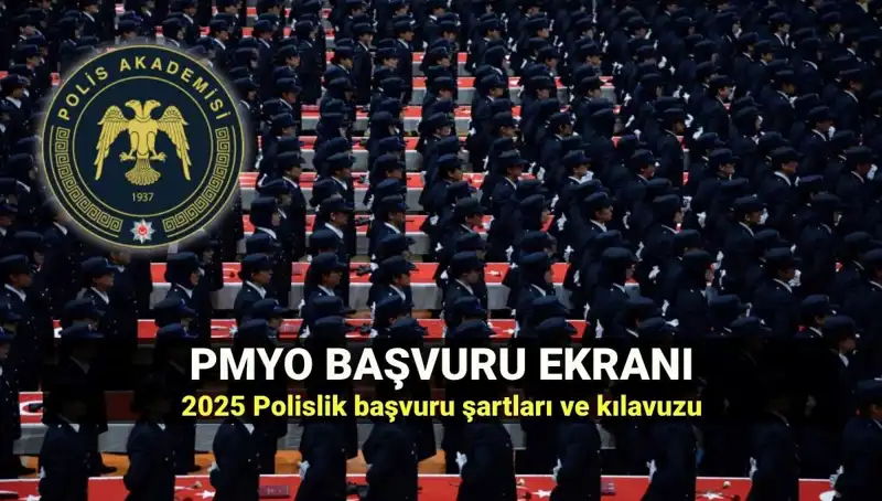 2025 PMYO Başvuru Süreci: Polislik İçin İlk Adımlarınızı Atın