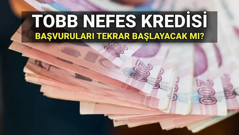 TOBB Nefes Kredisi Başvuruları Sona Erdi mi? 2025 Şartları Neler?