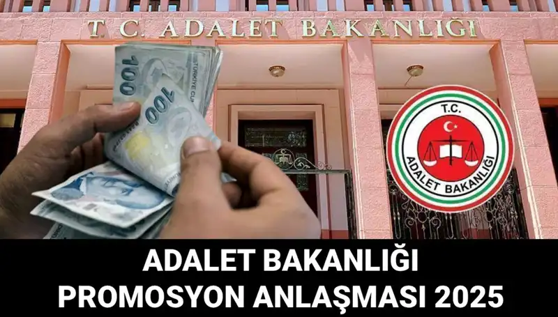Adalet Bakanlığı Promosyon Anlaşması 2025: İhalede Neler Oluyor?