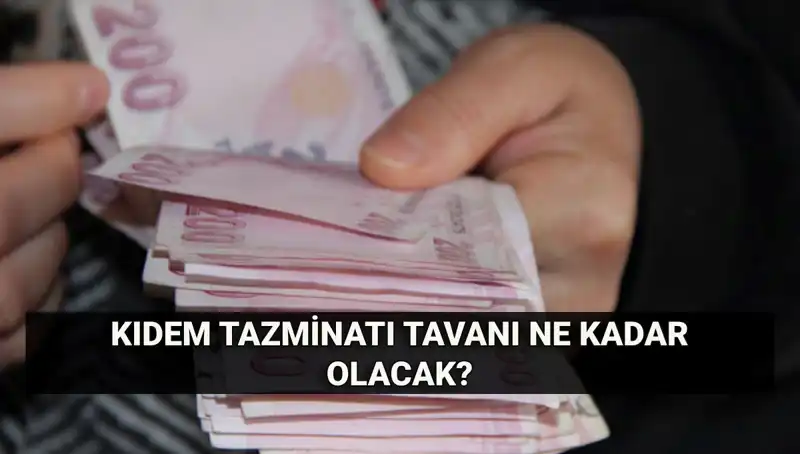 Kıdem Tazminatı Tavanı Temmuz'da Ne Kadar Olacak? 2025 Hesaplaması