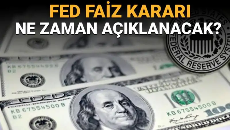FED Faiz Kararının Kritik Tarihleri: Toplantı Takvimi Açıklandı!