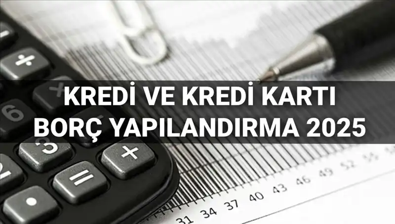 Kredi Borç Yapılandırma: 2025'te BDDK Başvuruları Nasıl Yapılır?